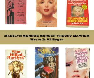 Marilyn Monroe Murder Theory Mayhem