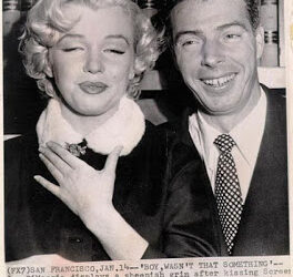 Marilyn, Joe and Eternity…