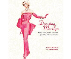 Dressing Marilyn, A New Book by Andrew Hansford