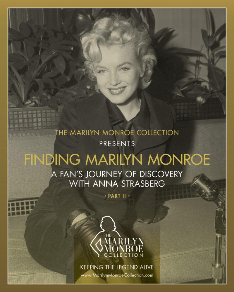 Marilyn-Monroe-Collection-Finding-Marilyn-with-Anna-Strasberg-Part-II