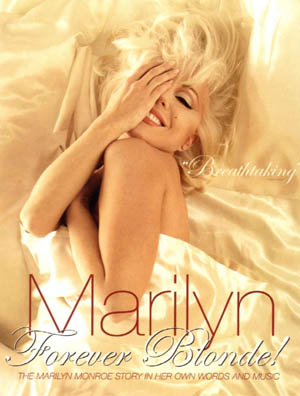 Marilyn:  Forever Blonde! in Los Angeles, 8/2-8/5