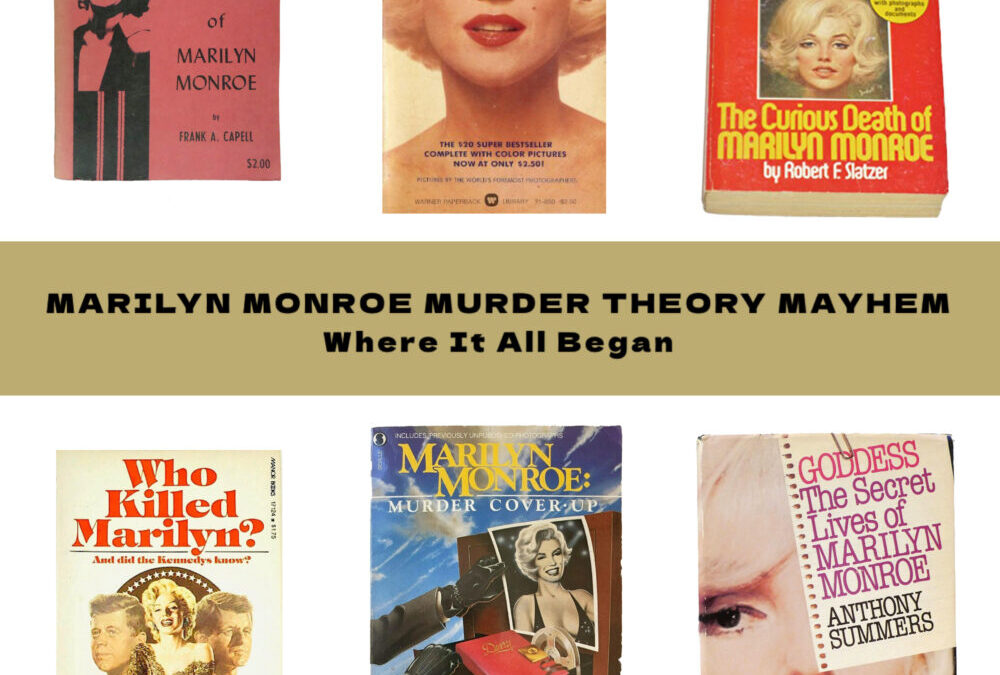 Marilyn Monroe Murder Theory Mayhem