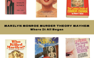 Marilyn Monroe Murder Theory Mayhem