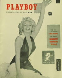 How Hugh Hefner Got Lucky with Marilyn Monroe